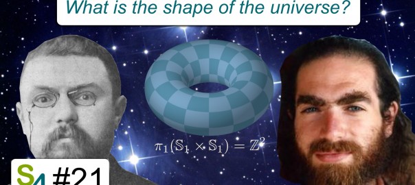 The Poincaré conjecture | Relativité 21